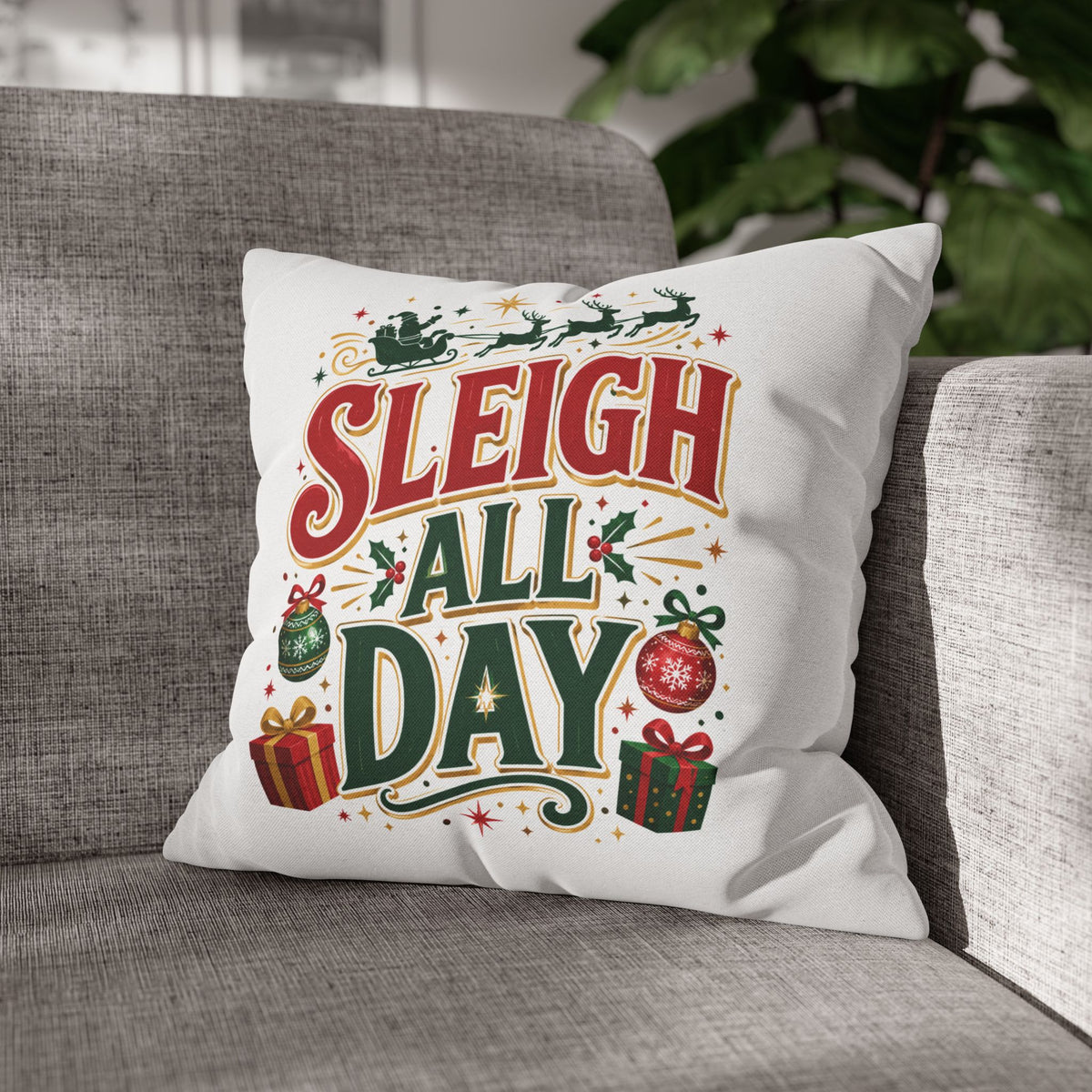 Christmas Throw Pillowcase — “Sleigh All Day” Festive Holiday Pillowcase