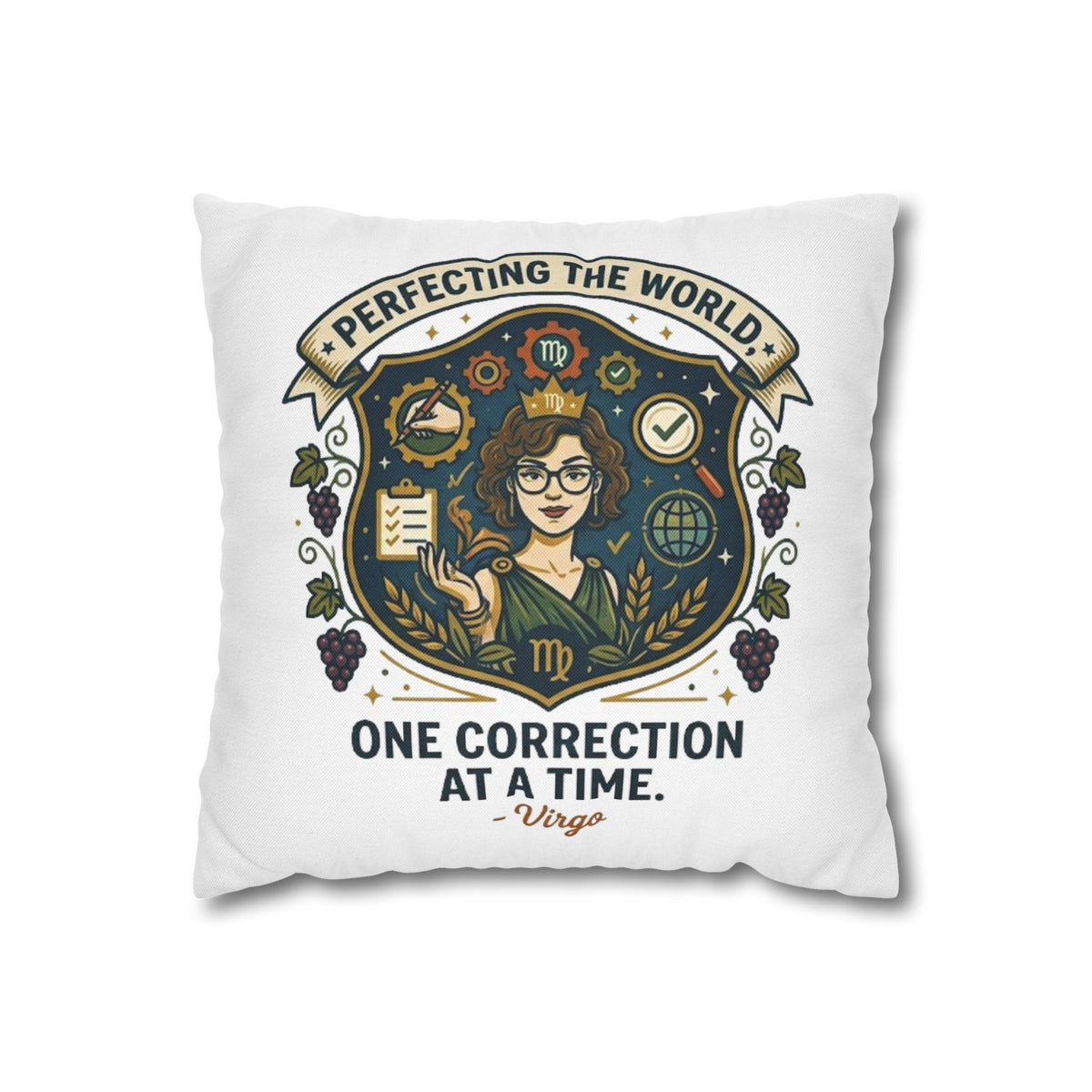 Virgo Pillow Cover pillowcase — "Perfecting the World One Correction at a Time" Decorative Cushion Case