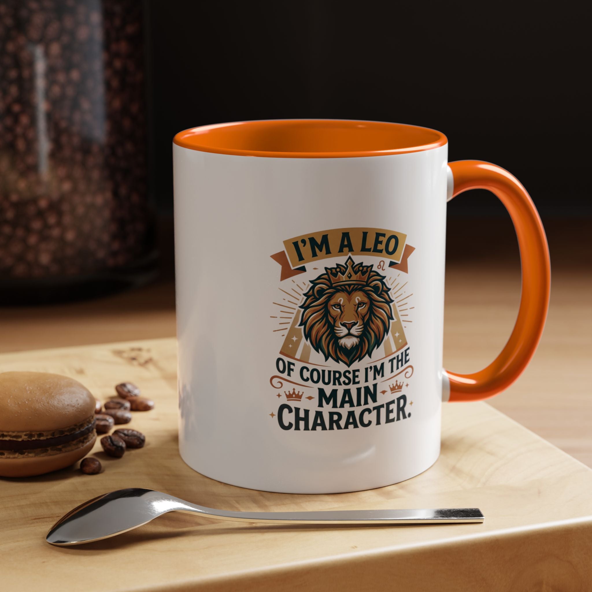 Leo Coffee Mug – “I’m a Leo, Of Course I’m the Main Character” Accent Mug