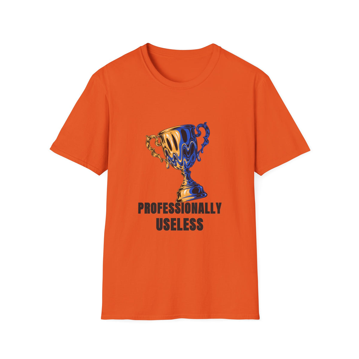 Professionally Useless T-Shirt — Retro Melting Trophy Graphic Tee - Trending Now - August 2026