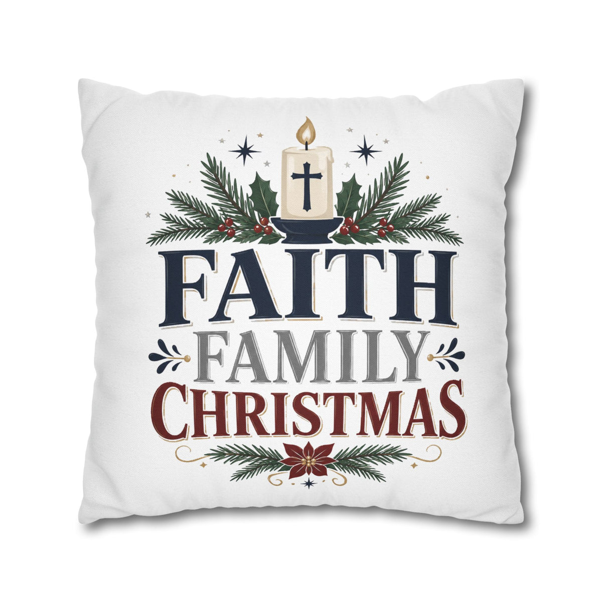Faith Family Christmas Pillowcase – Holiday Decorative Throw Pillow Cover