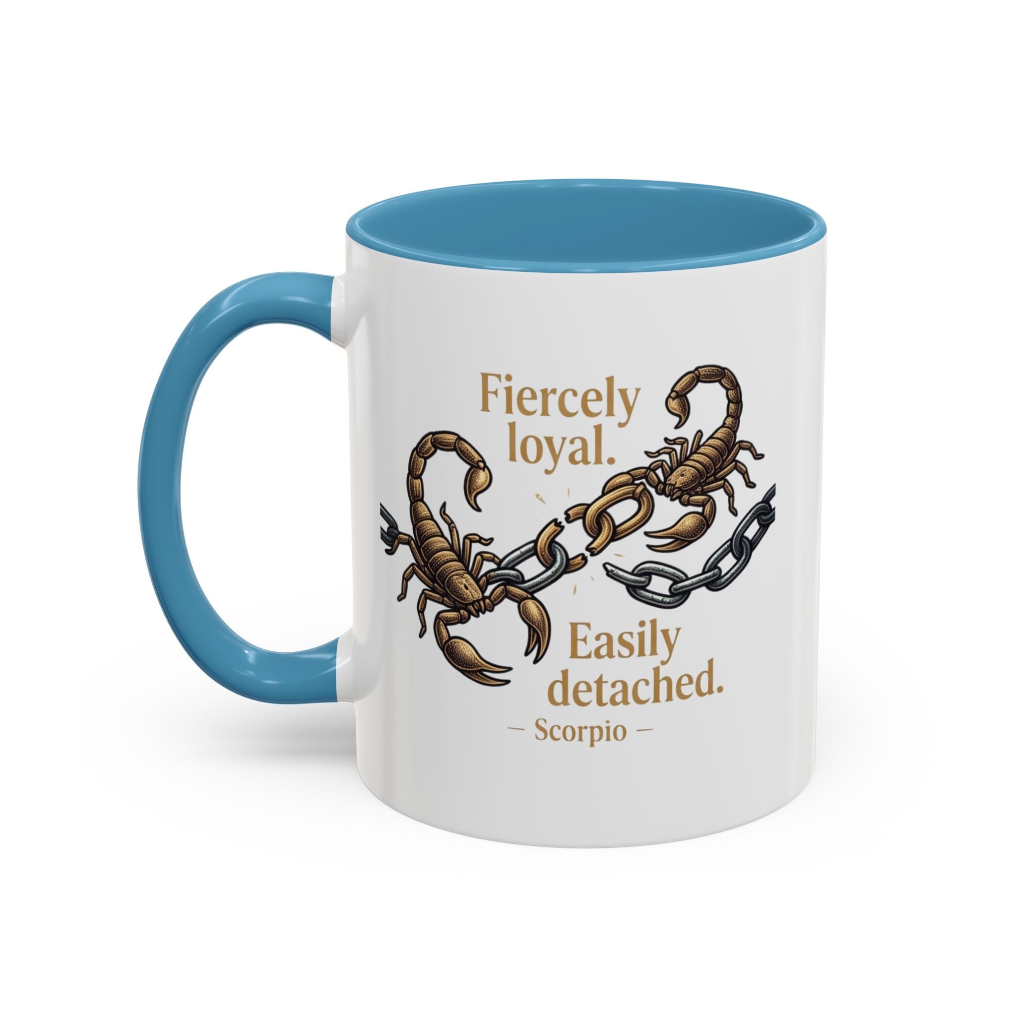 Scorpii Coffee Mug — "Fiercely Loyal, Easily Detached" Accent Mug