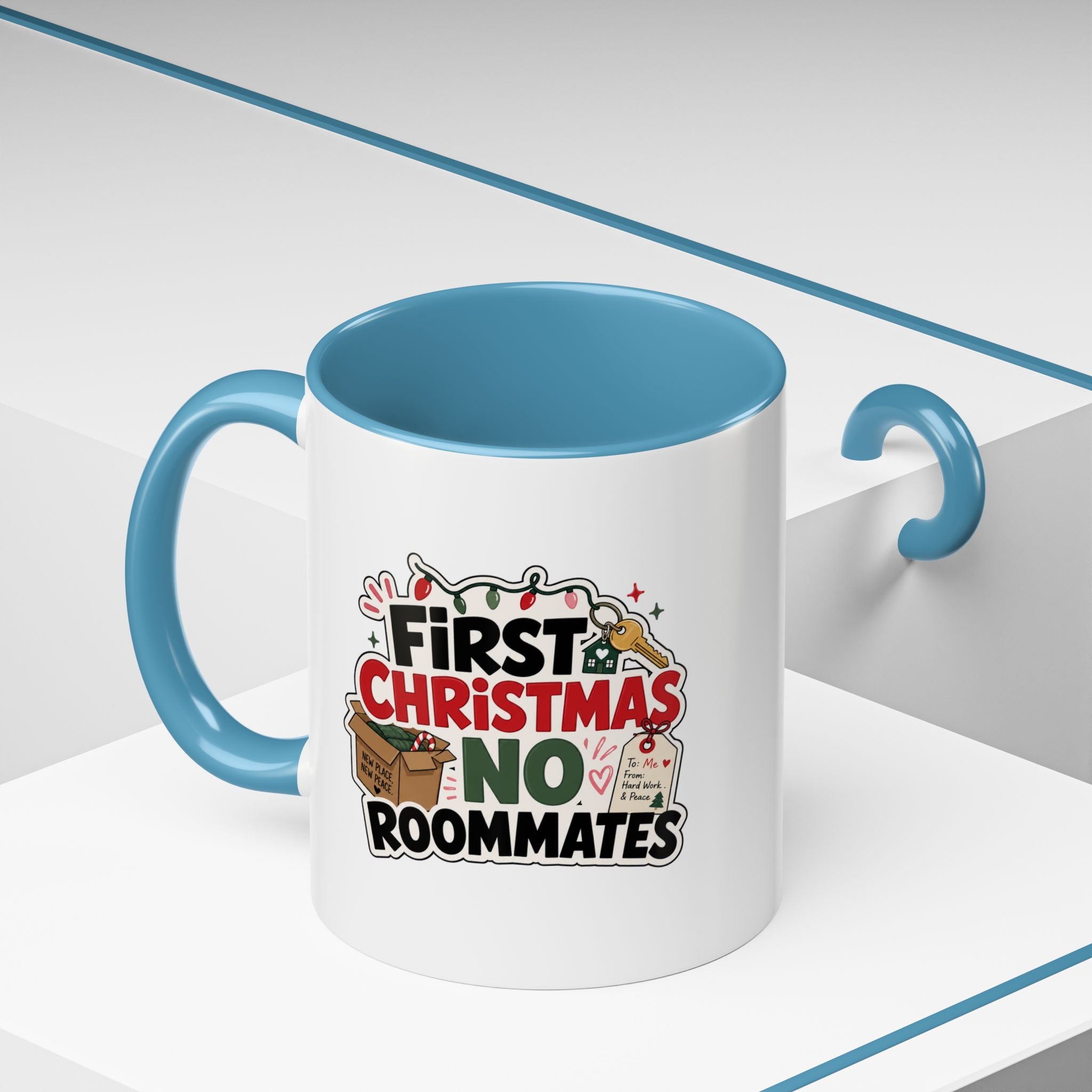 Modern Day Christmas First Christmas No Roommates Accent Coffee Mug — Funny Holiday Gift for New Homeowners & Dorm Residents