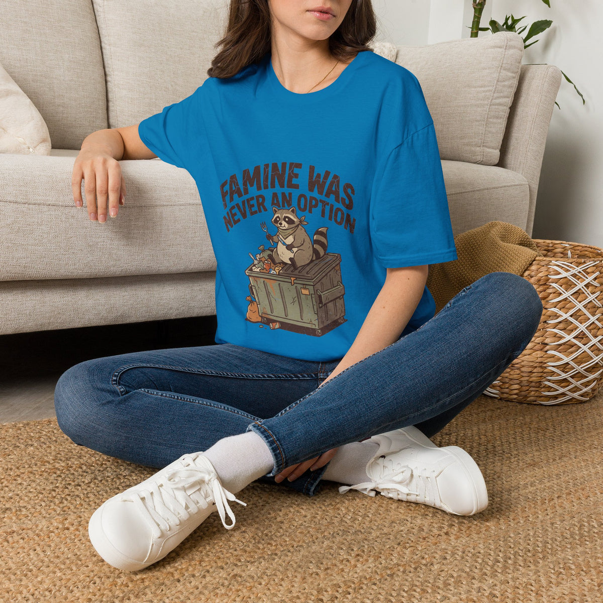 Funny And Witty Famine Was Never An Option T-Shirt — Raccoon Dumpster Diver Graphic Tee