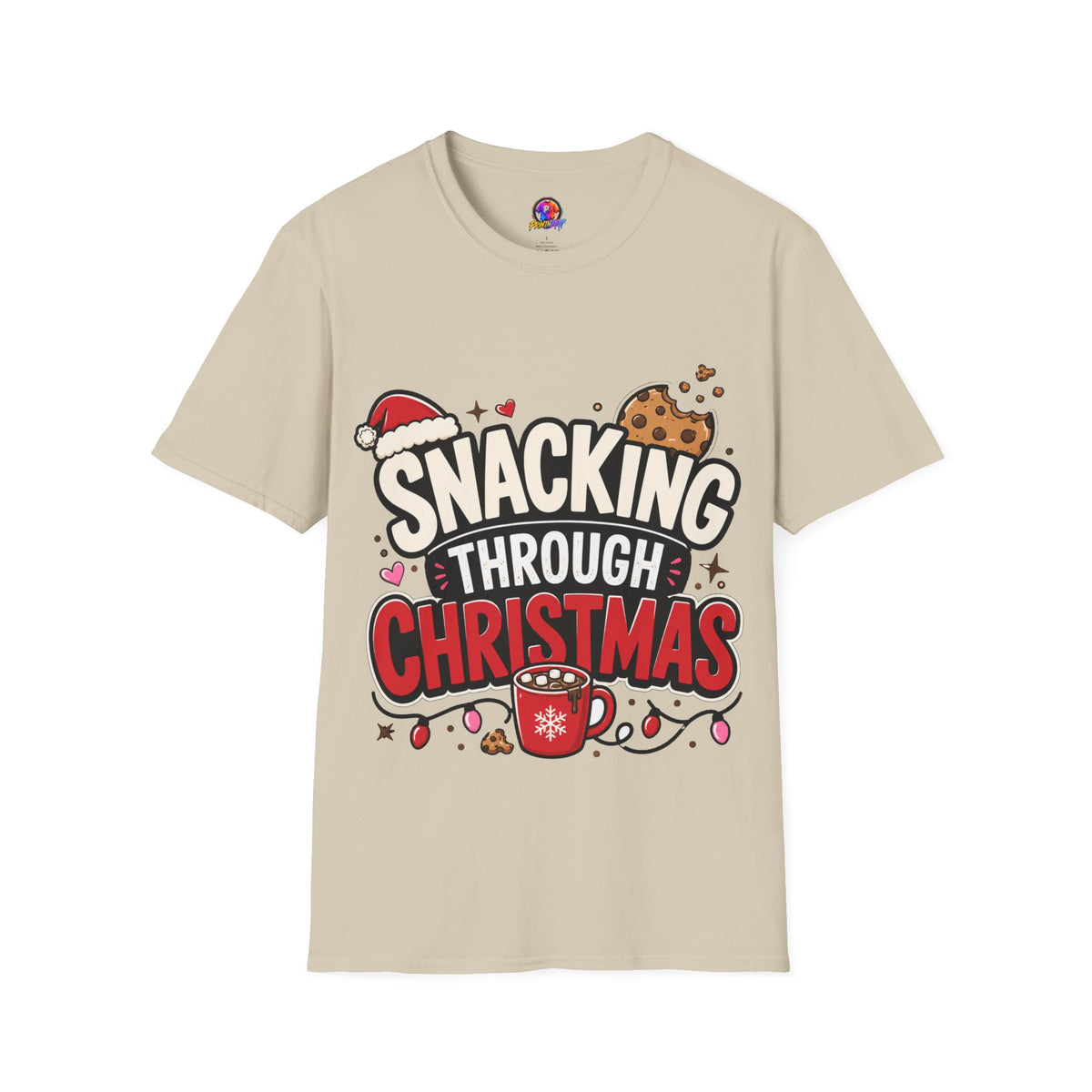 Snacking Through Christmas T-Shirt — Funny Holiday Cookie Tee