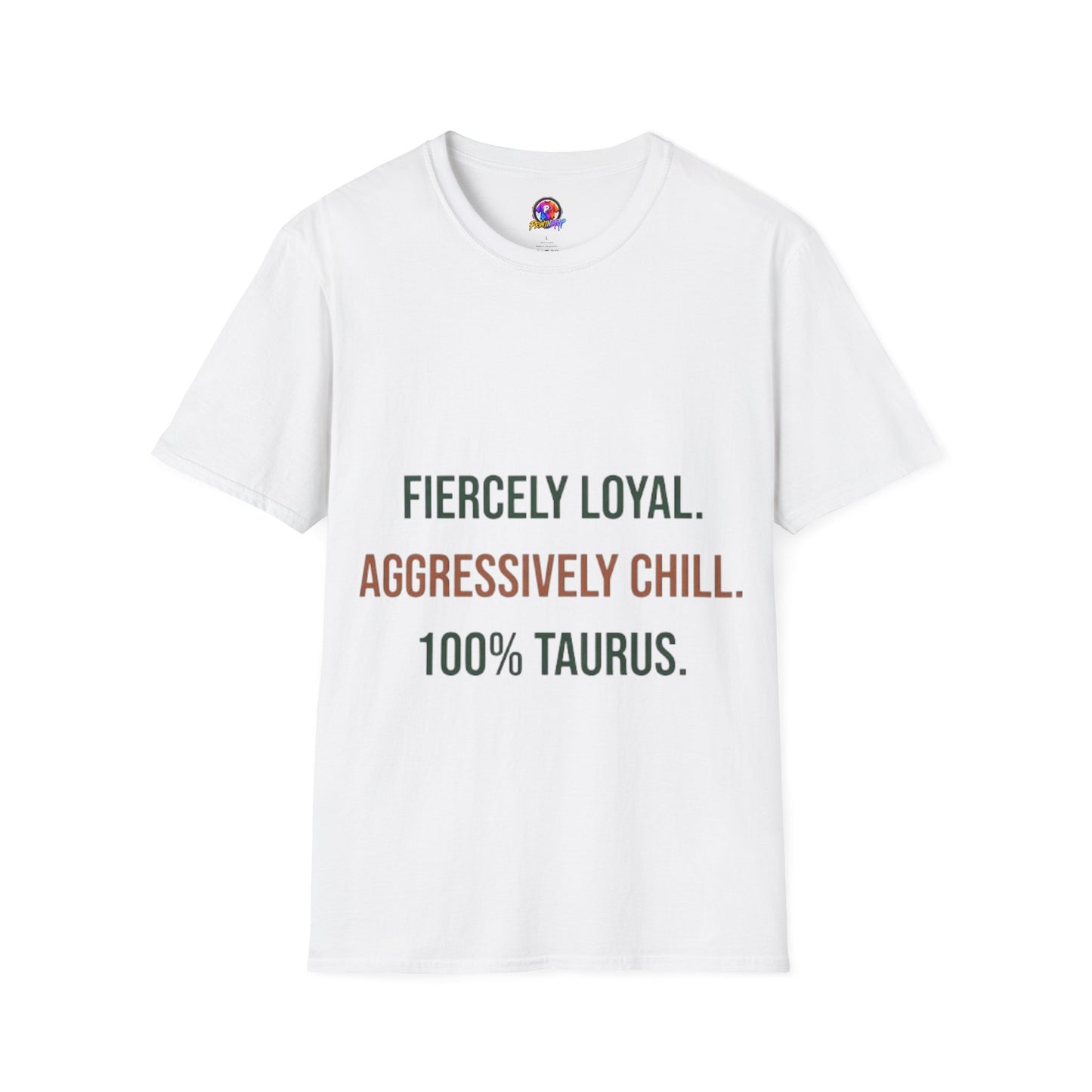 Fiercely Loyal Tee — Zodiac Taurus Graphic T-Shirt