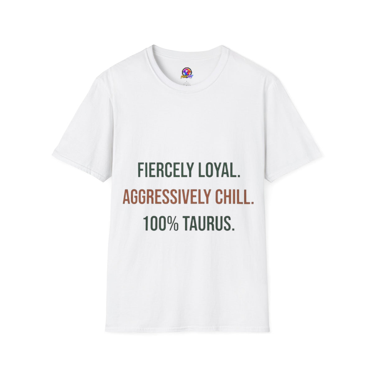 Fiercely Loyal Tee — Zodiac Taurus Graphic T-Shirt