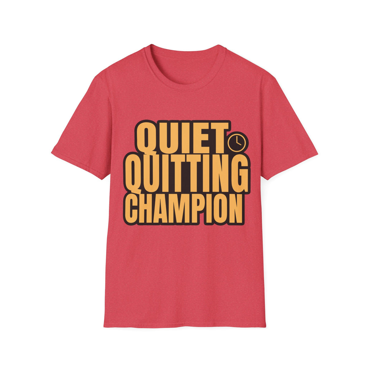 Quiet Quitting Champion T-Shirt - Trending Now - August 2026