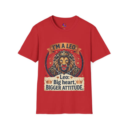 Leo Zodiac T-Shirt — "I’m a Leo: Big Heart, Bigger Attitude"