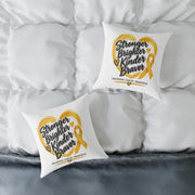 Childhood Cancer Awareness Pillow - "Stronger Brighter Kinder Braver" Gold Ribbon Square Throw Pillow