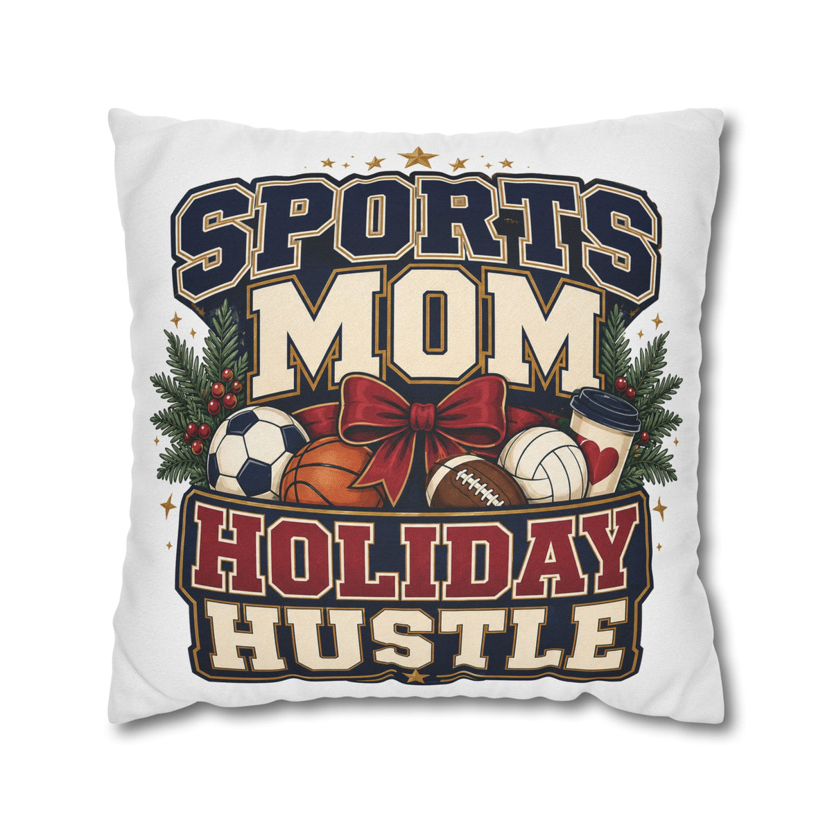 Sports Mom Holiday Hustle Pillowcase Modern Day Christmas