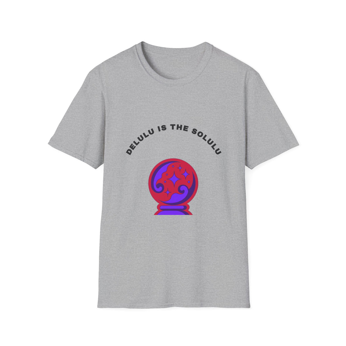 T-Shirt — Delulu Is The Solulu Crystal Ball Graphic Tee - Trending Now - September 2026