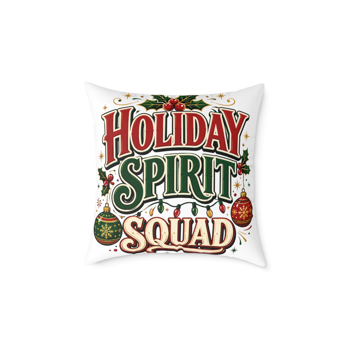 Christmas Holiday Spirit Squad Pillow – Festive Christmas Decorative Throw Cushion