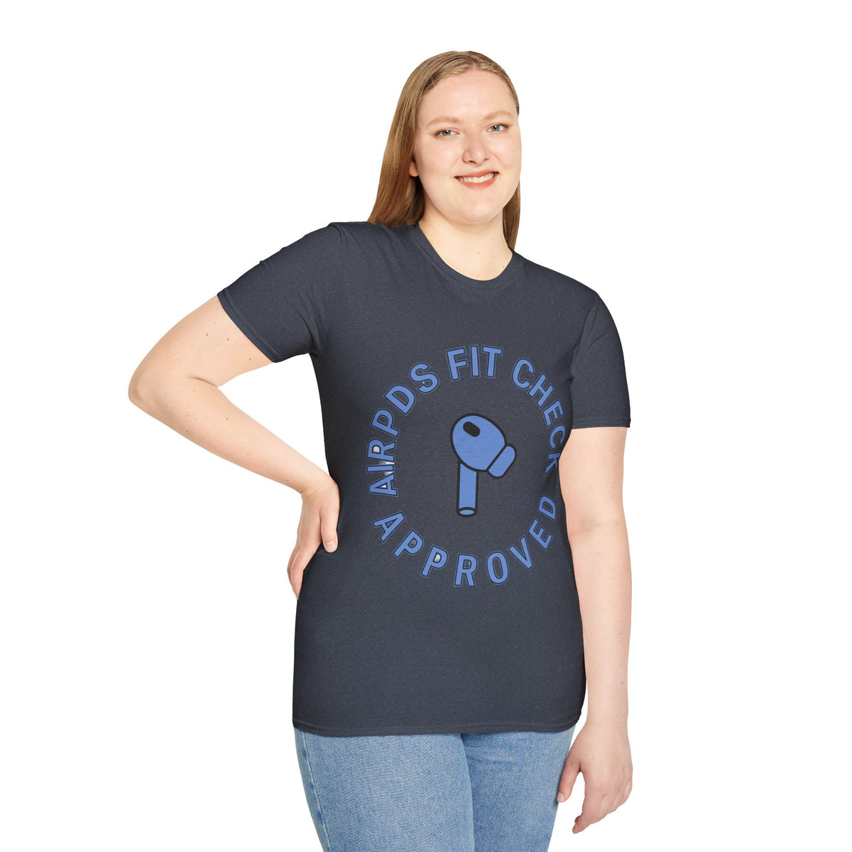 T‑Shirt — “AirPods Fit Check Approved” Graphic Tee - Trending Now - August 2026
