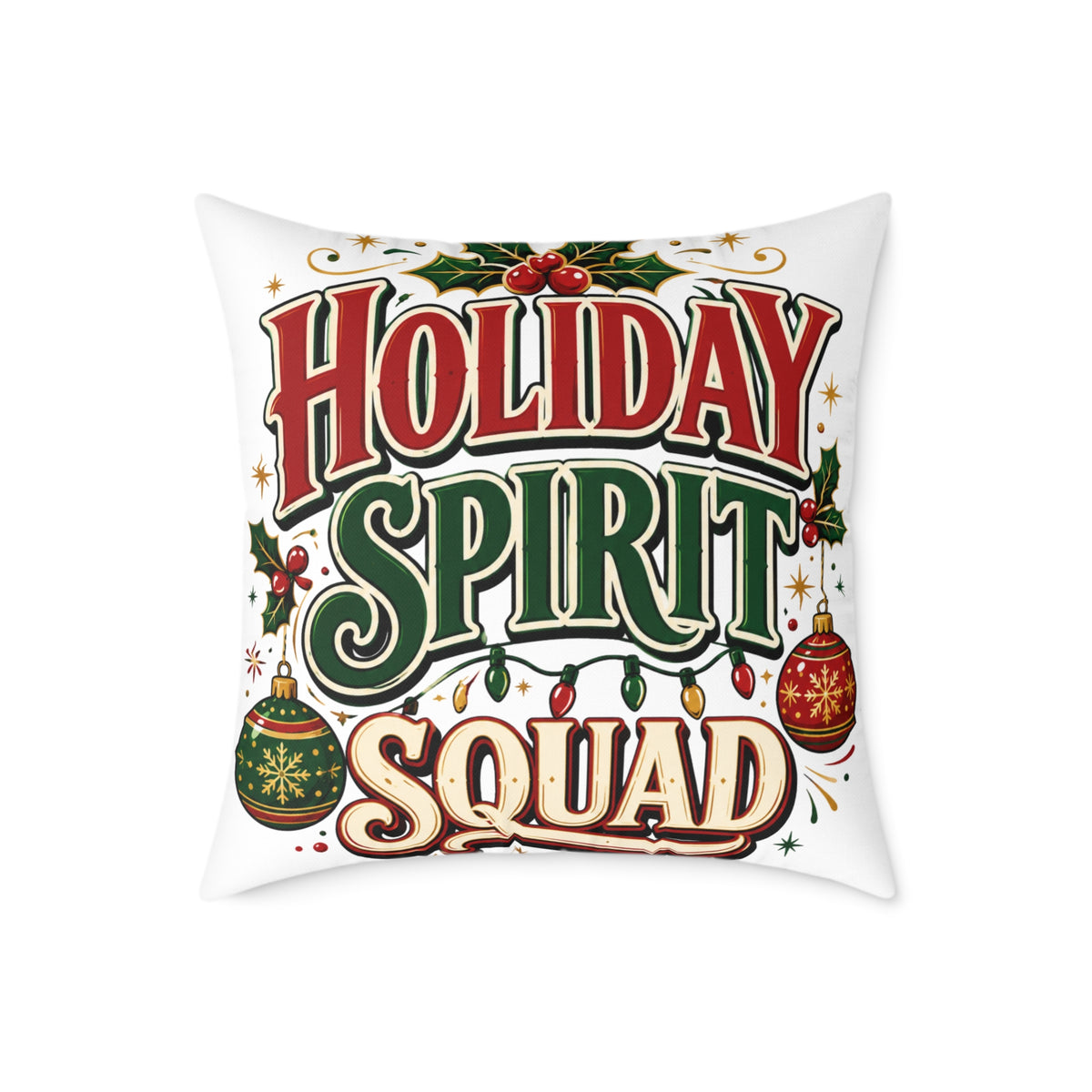 Christmas Holiday Spirit Squad Pillow – Festive Christmas Decorative Throw Cushion