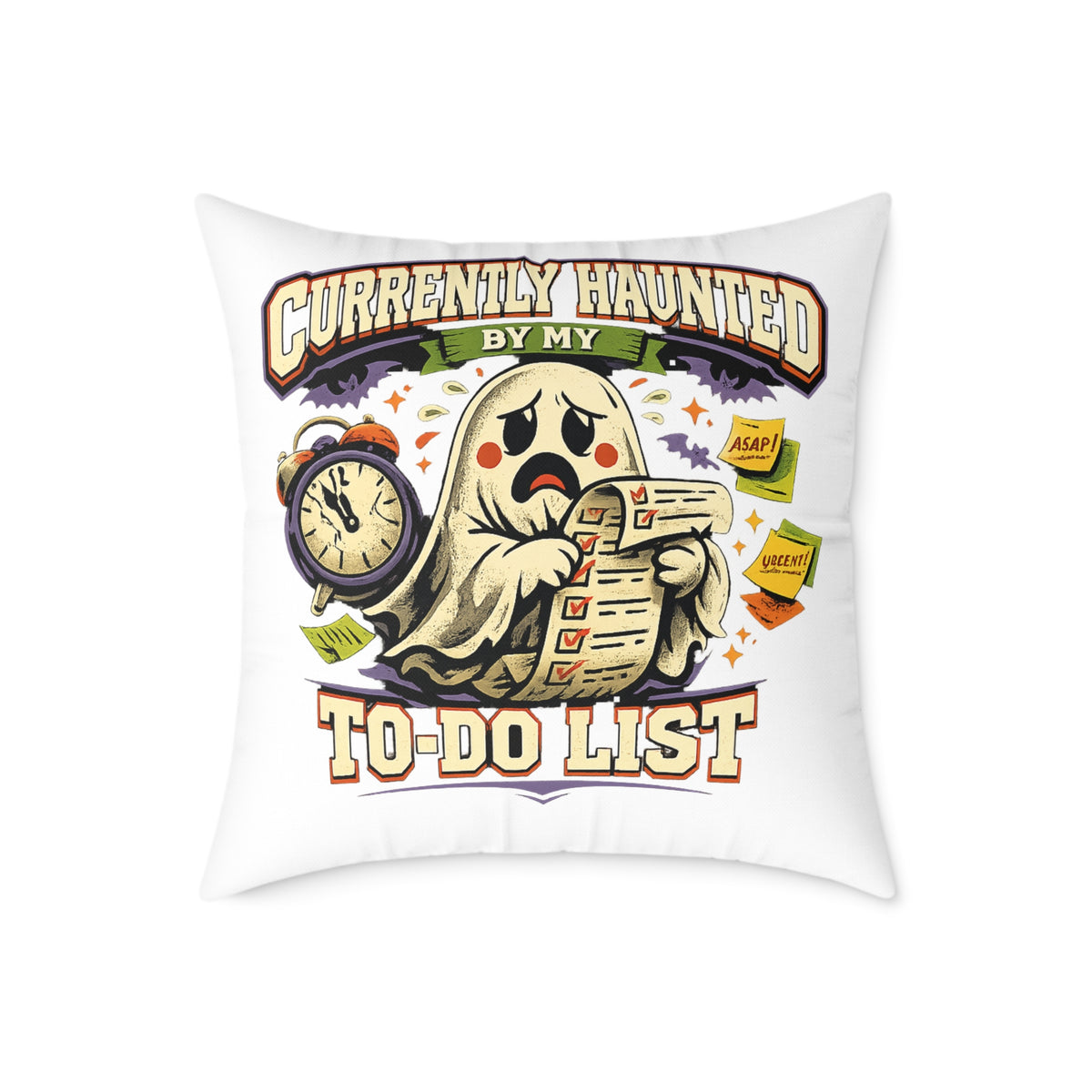 Halloween Square Poly Canvas Pillow — “Currently Haunted by My To-Do List” Halloween Ghost Decorative Throw Pillow