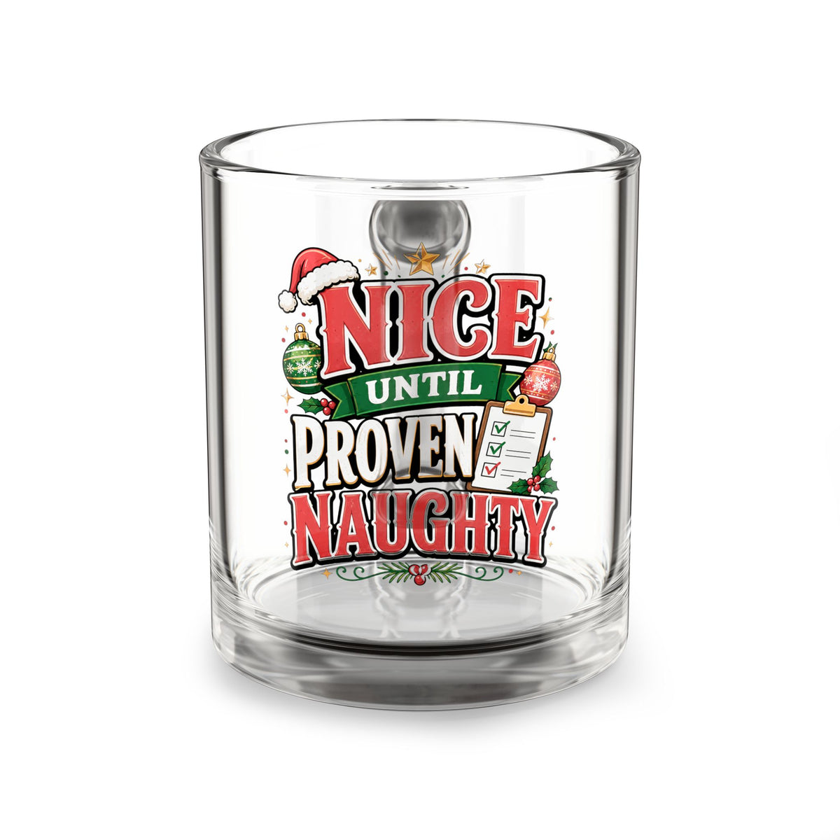 Christmas Glass Mug 10 oz Glass Mug — "Nice Until Proven Naughty" Christmas Holiday Coffee Cup
