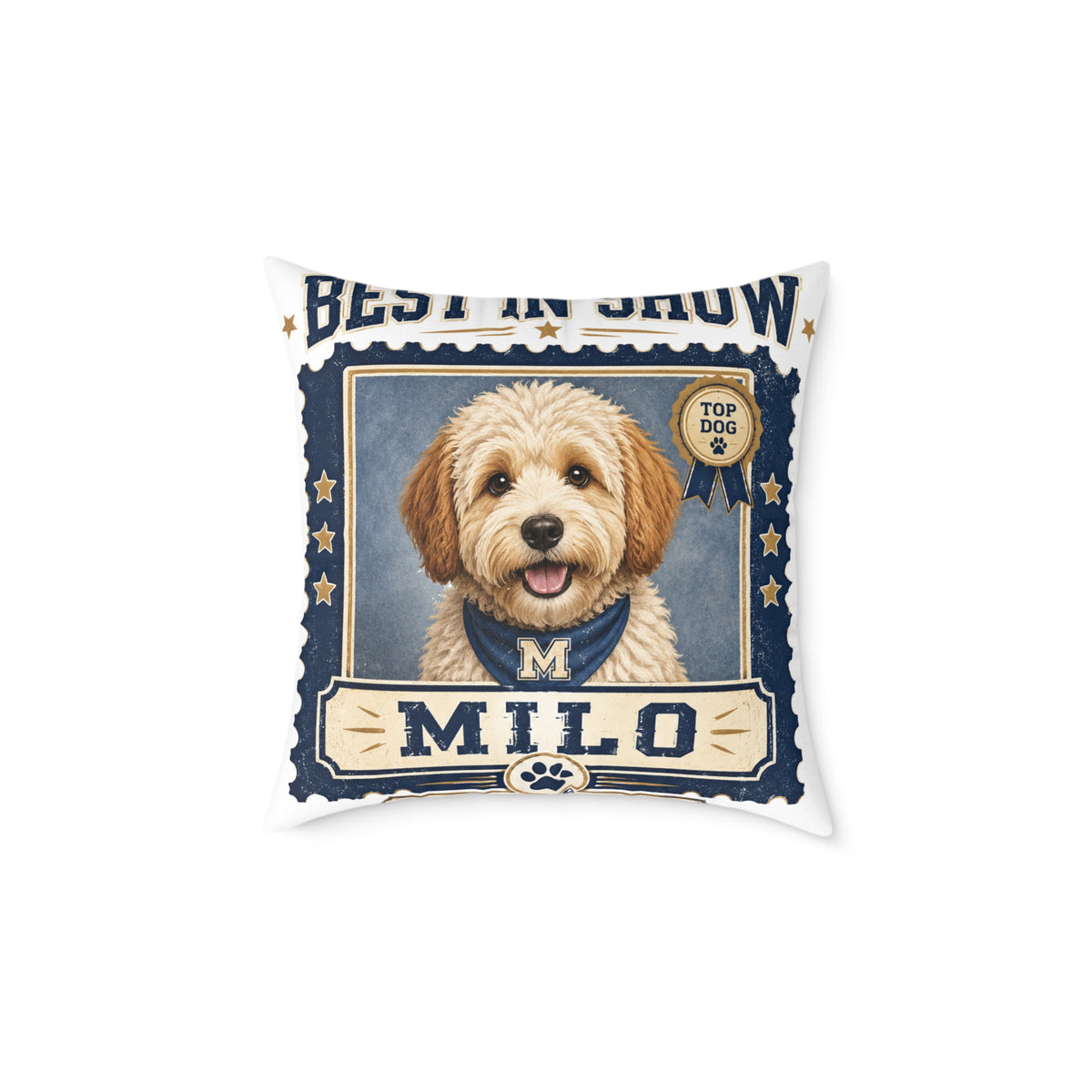 Personalized Dog Pillow  Milo Bailey Dog Dad Mom— 'Best at Show' Milo Pet Portrait Square Throw Pillow