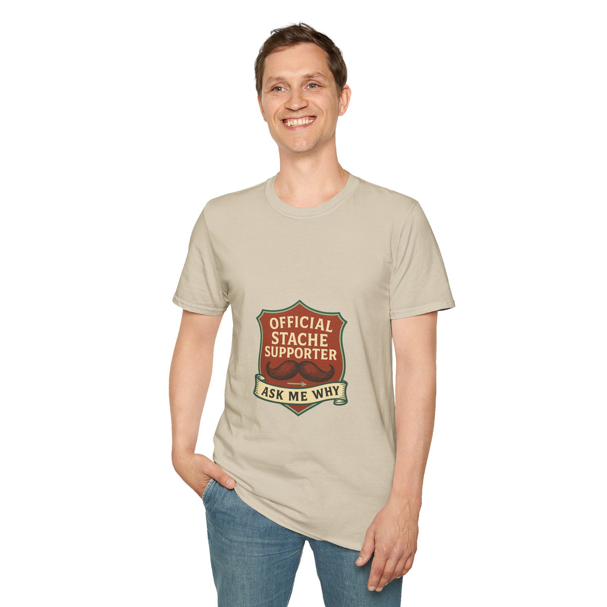 Official Stache Supporter T-Shirt — "Ask Me Why" Badge Tee - Trending Now - October 2026
