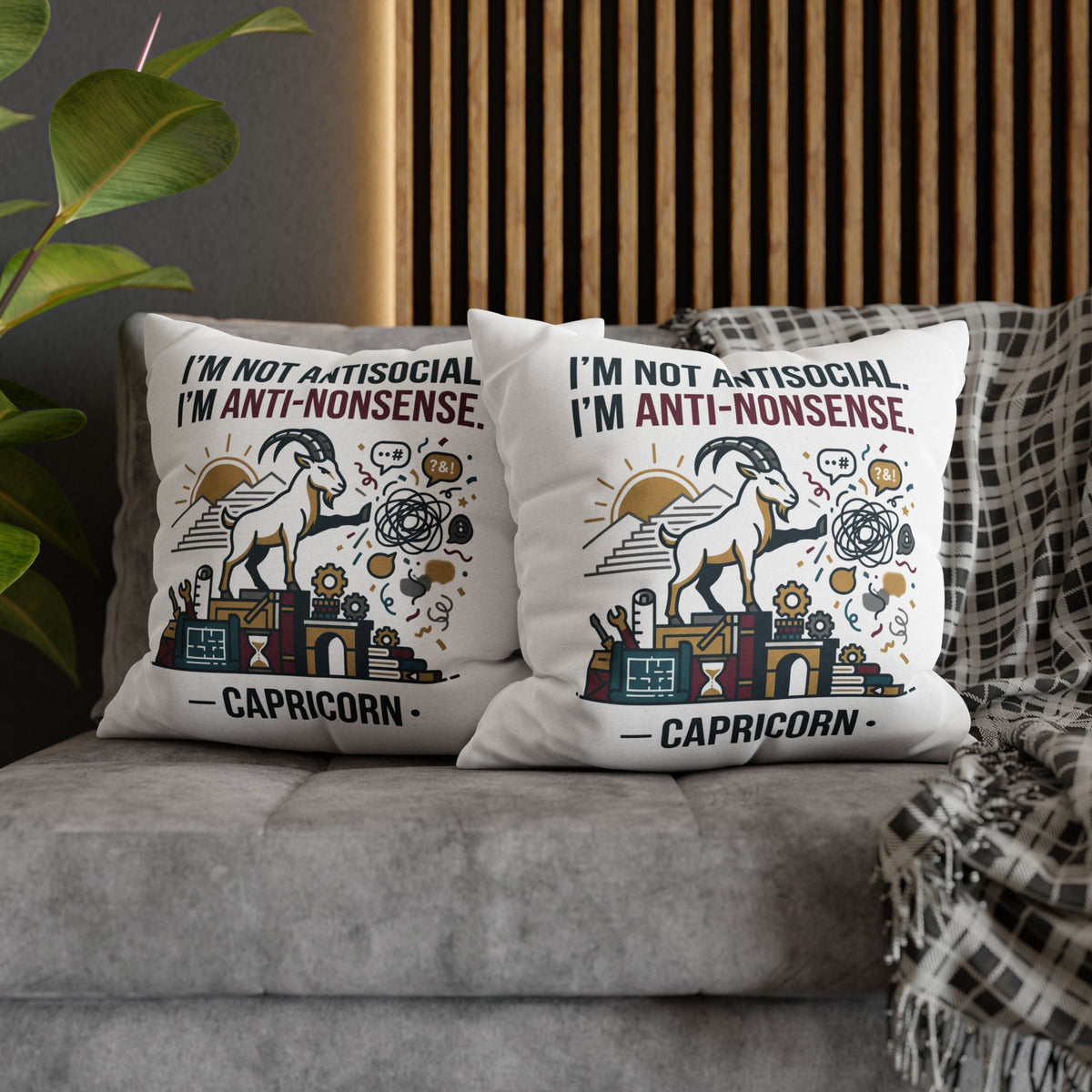 Capricorn Pillowcase — "I’m Not Antisocial, I’m Anti-Nonsense" Zodiac Decor