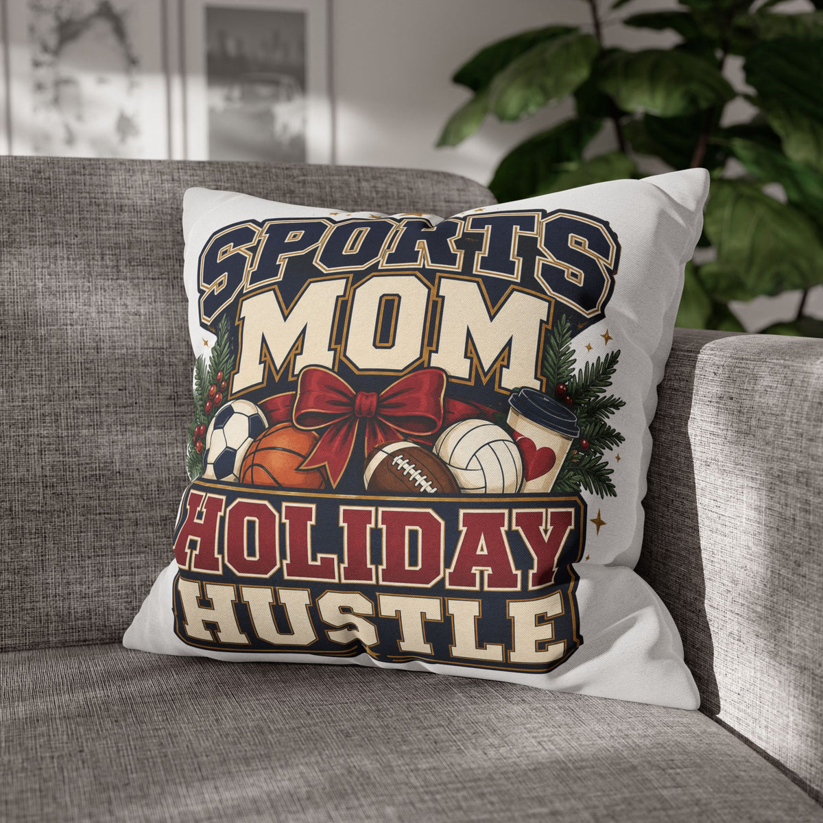 Sports Mom Holiday Hustle Pillowcase Modern Day Christmas