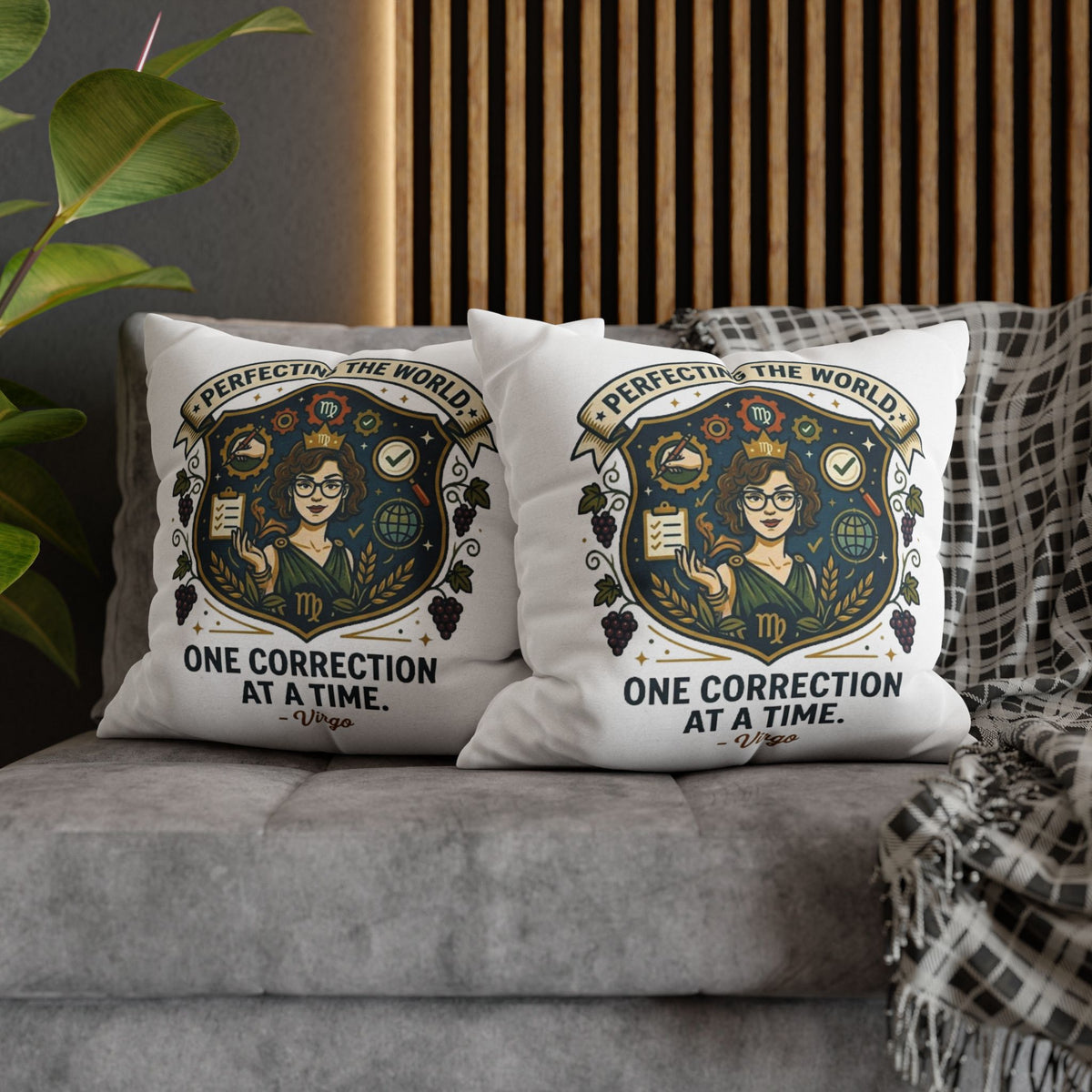 Virgo Pillow Cover pillowcase — "Perfecting the World One Correction at a Time" Decorative Cushion Case