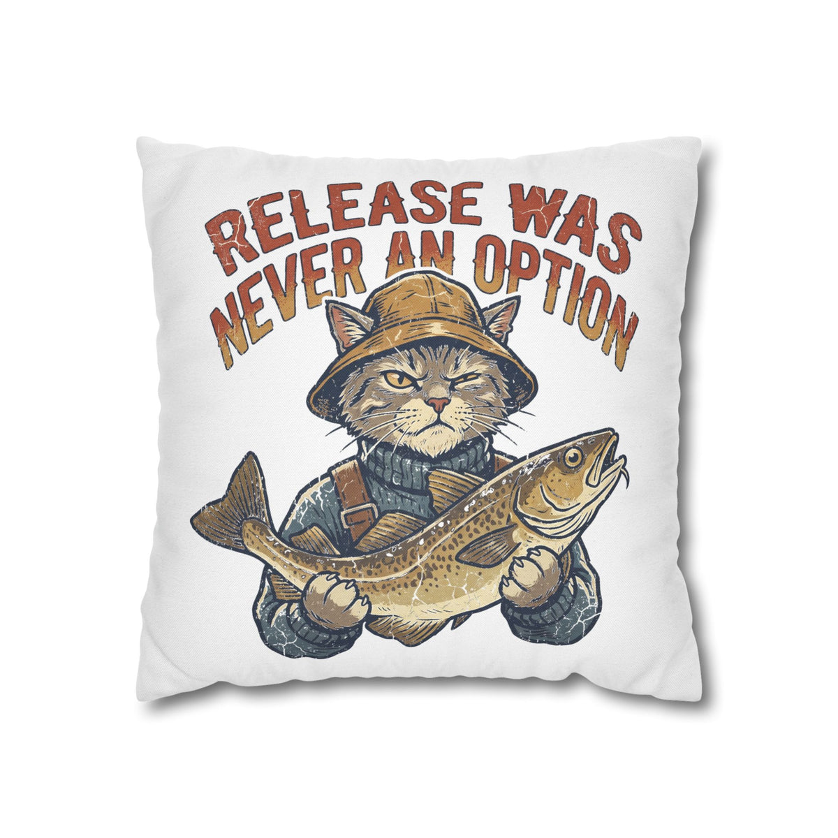 Funny Cat Angler Pillowcase - "Release Was Never An Option" Fishing Throw Pillow