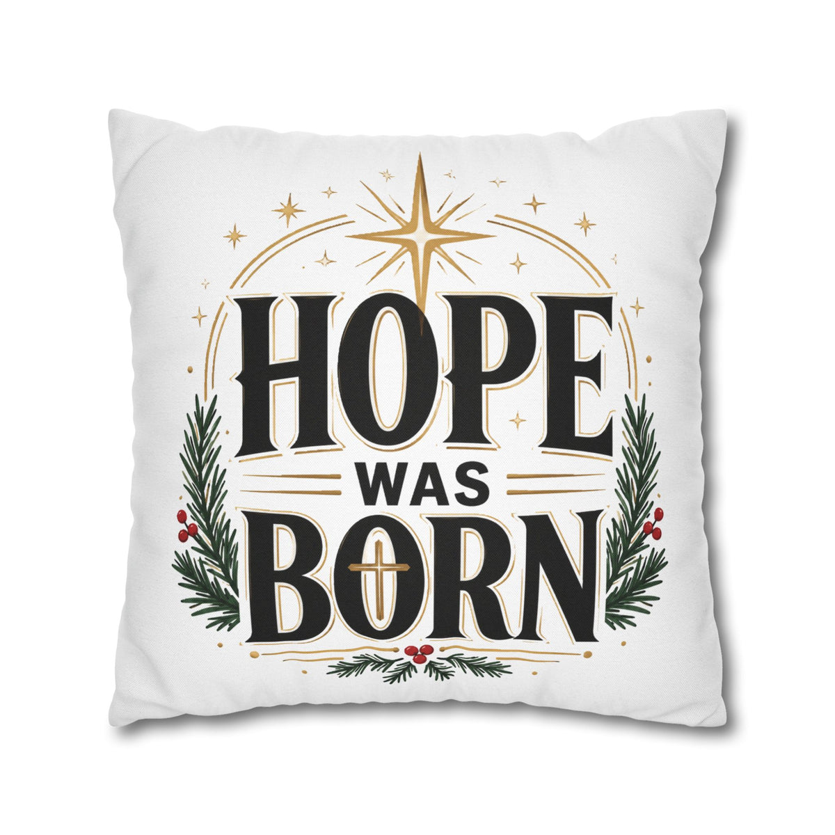Christmas Hope Was Born Holiday Pillowcase - Christmas Nativity Decorative Throw Pillow Cover