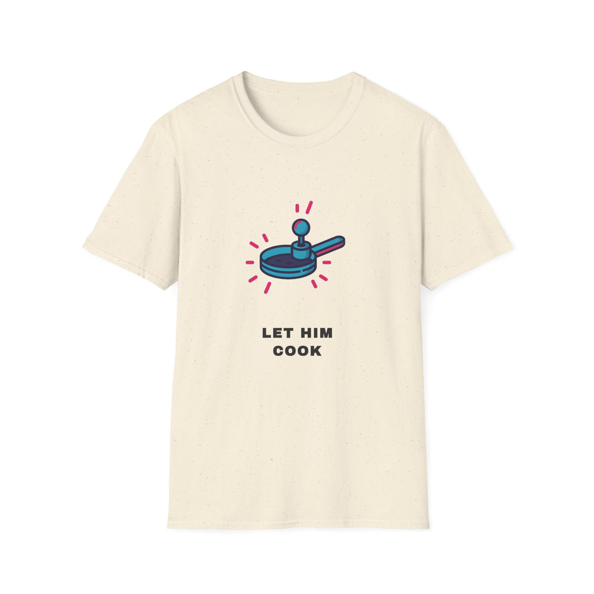 Let Him Cook T-Shirt — Funny Chef Pan Graphic Tee - Trending Now - September 2026
