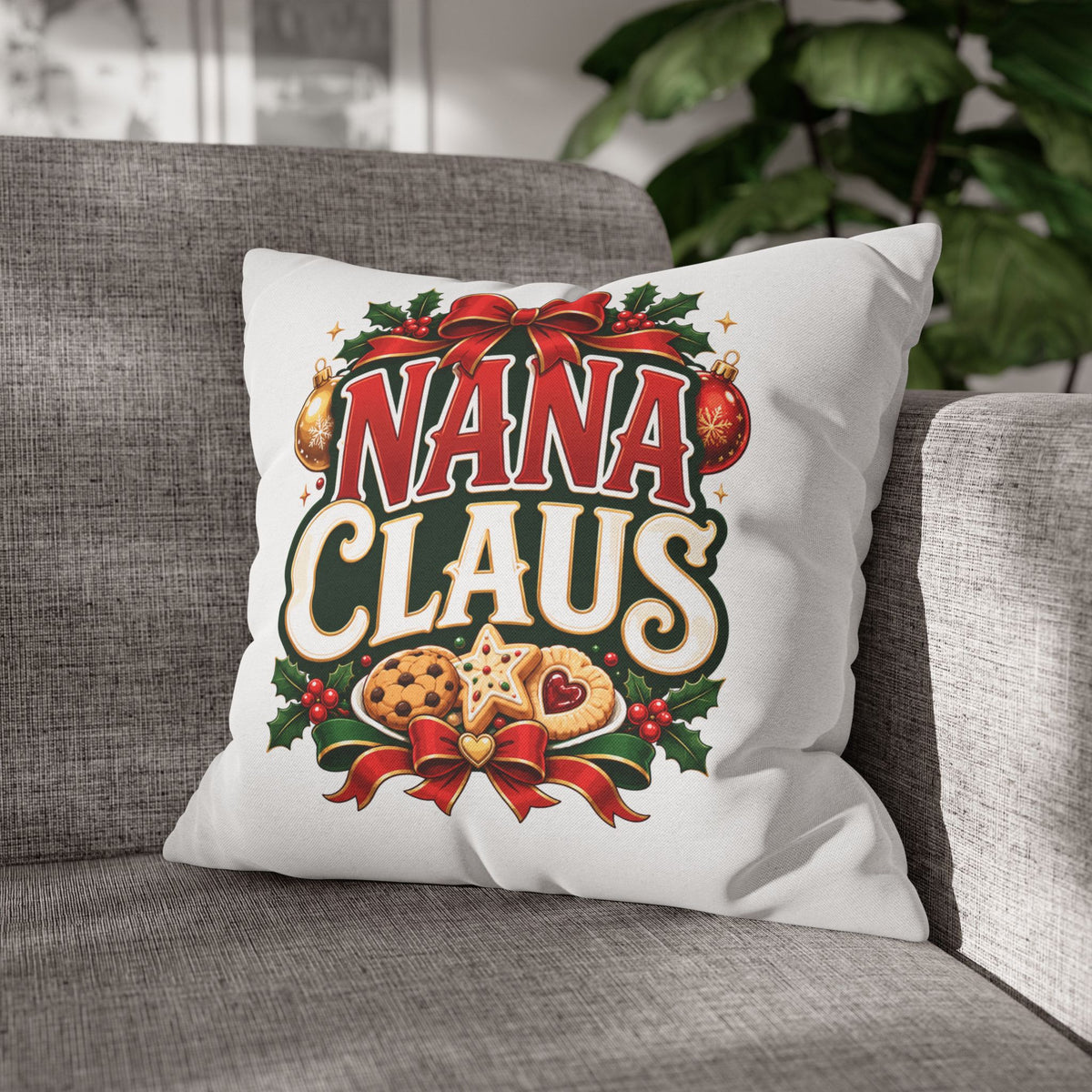 Nana Claus Christmas Pillowcase— Festive Holiday Decor Cushion for Grandmas