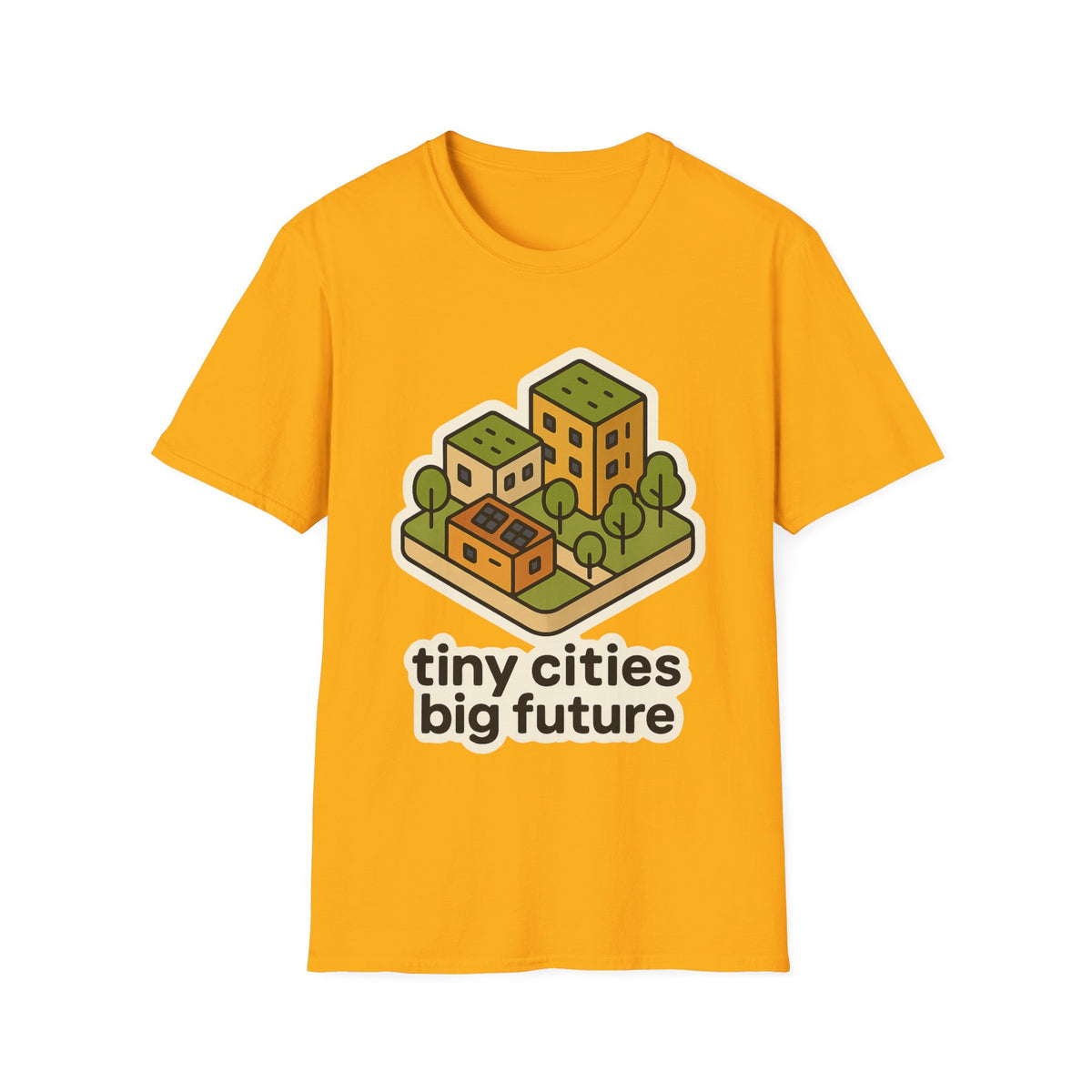 Tiny Cities Big Future T-Shirt — Eco Urbanism Graphic Tee - Trending Now - September 2026