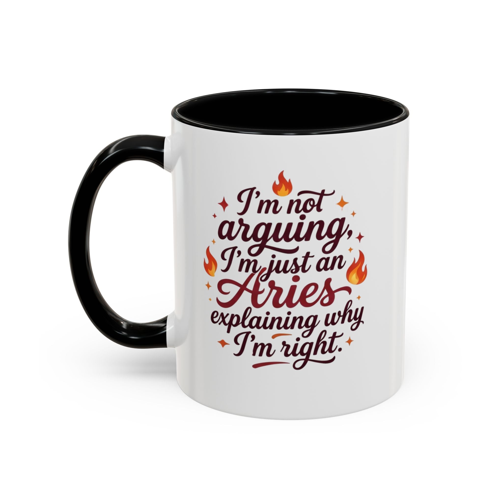 Aries Coffee Mug - “I’m Not Arguing, I’m Just an Aries Explaining Why I’m Right” Accent Mug