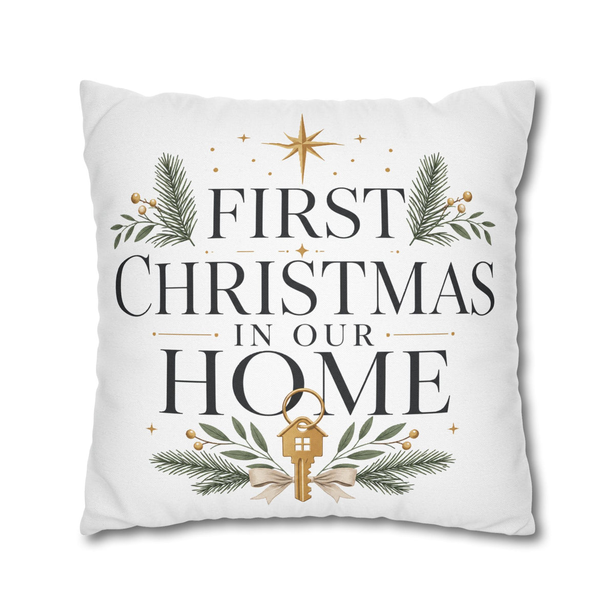 First Christmas In Our Home Pillowcase — Holiday Decorative Throw Pillow Cover