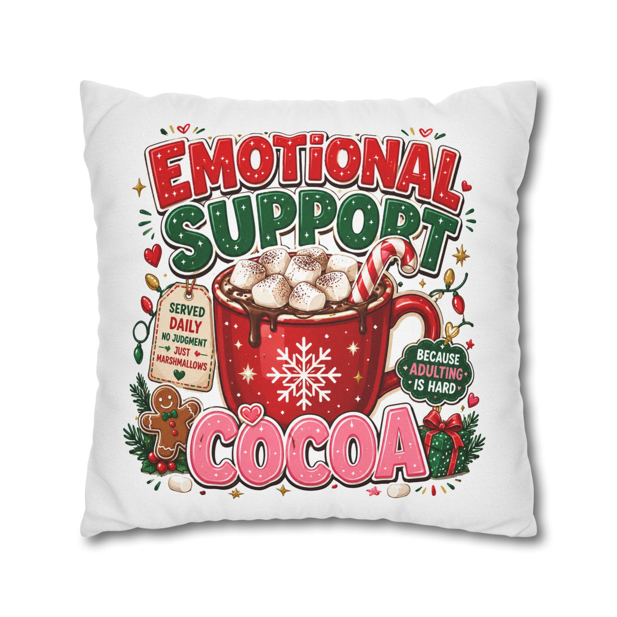 Emotional Support Cocoa Pillowcase —  Modern Day Christmas  Festive Hot Chocolate Throw Pillow Cover