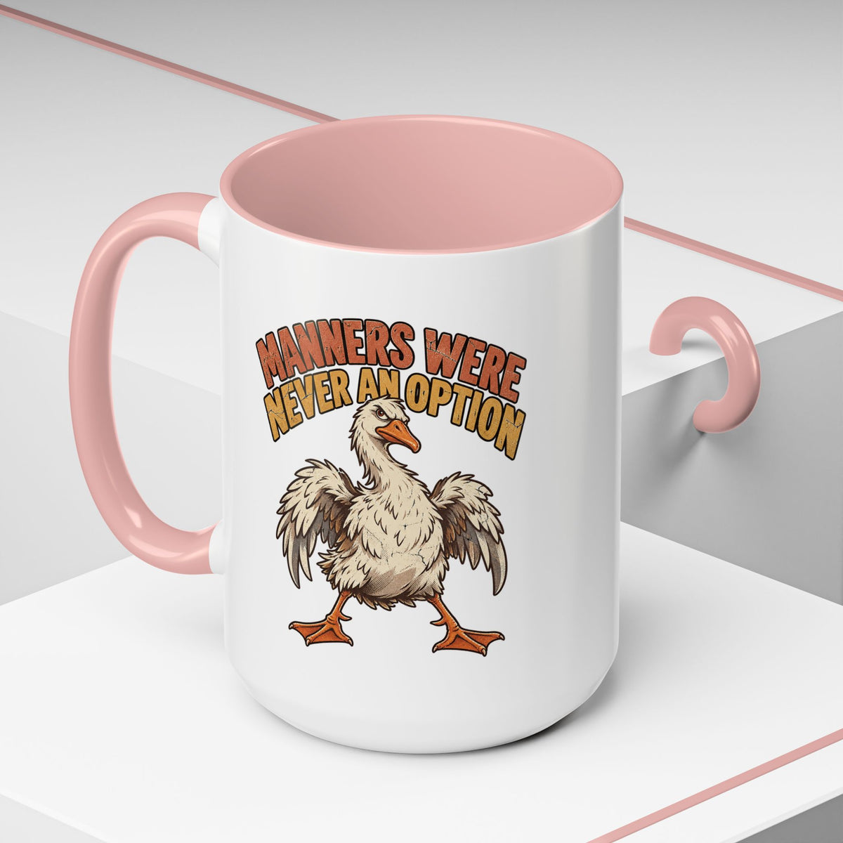 Manners Were Never An Option Funny And Witty  Coffee Mug