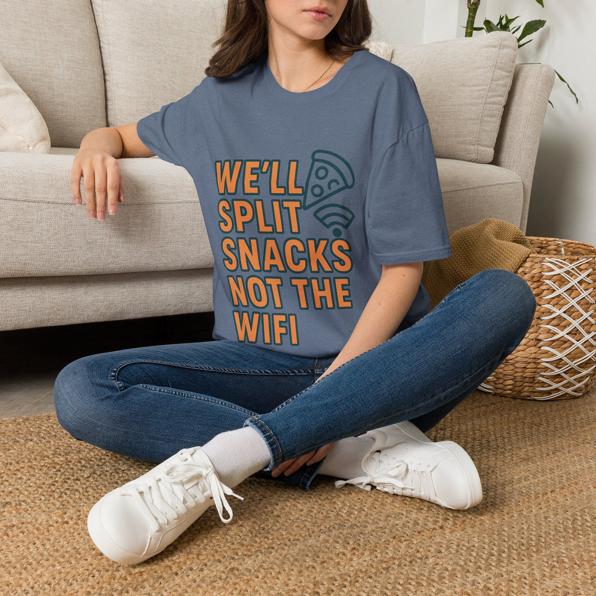 We'll Split Snacks Not The WiFi T-Shirt - Trending Now - August 2026