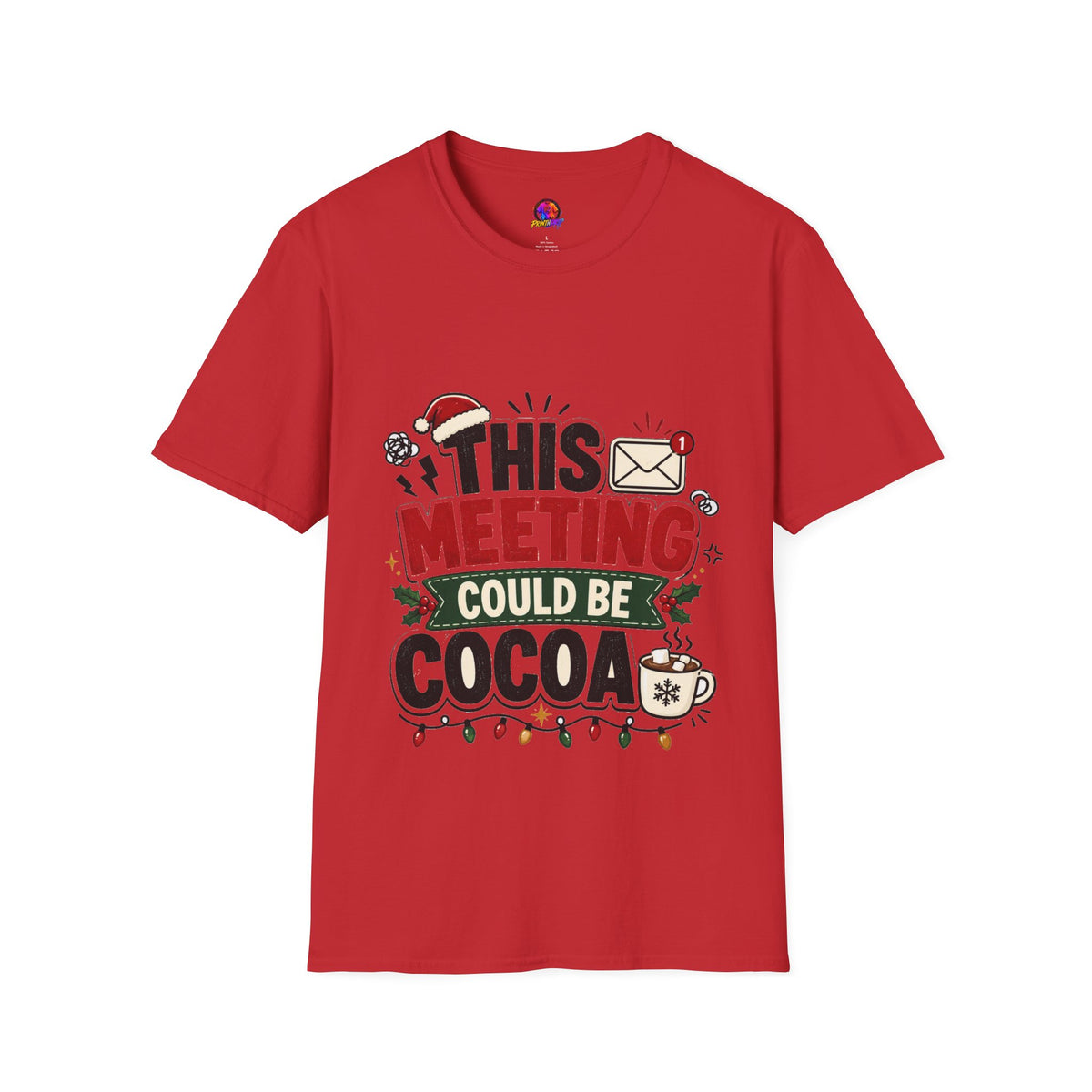 T-Shirt — "This Meeting Could Be Cocoa" Christmas Holiday Graphic Tee