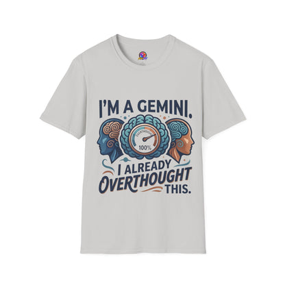 I’m A Gemini T-Shirt – “I Already Overthought It” Zodiac Tee