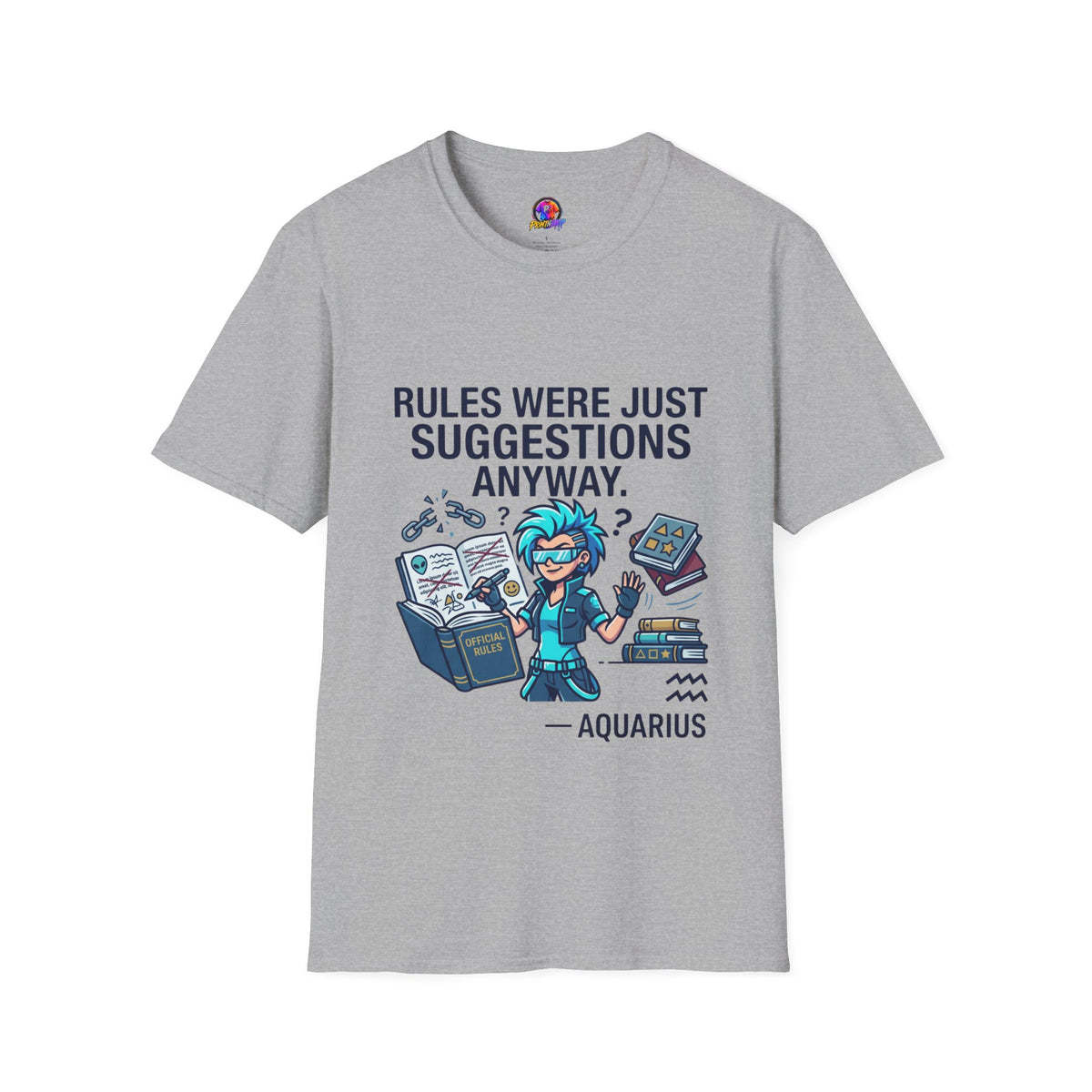 Aquarius Zodiac T‑Shirt — "Rules Were Just Suggestions Anyway" Graphic Tee