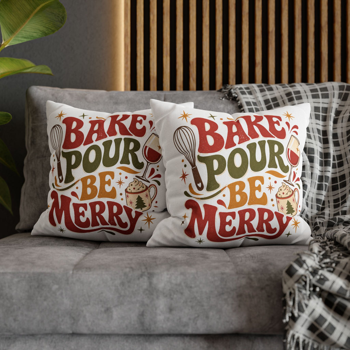 Christmas Holiday Baking Pillowcase— "Bake Pour Be Merry" Decorative Throw Pillowcase