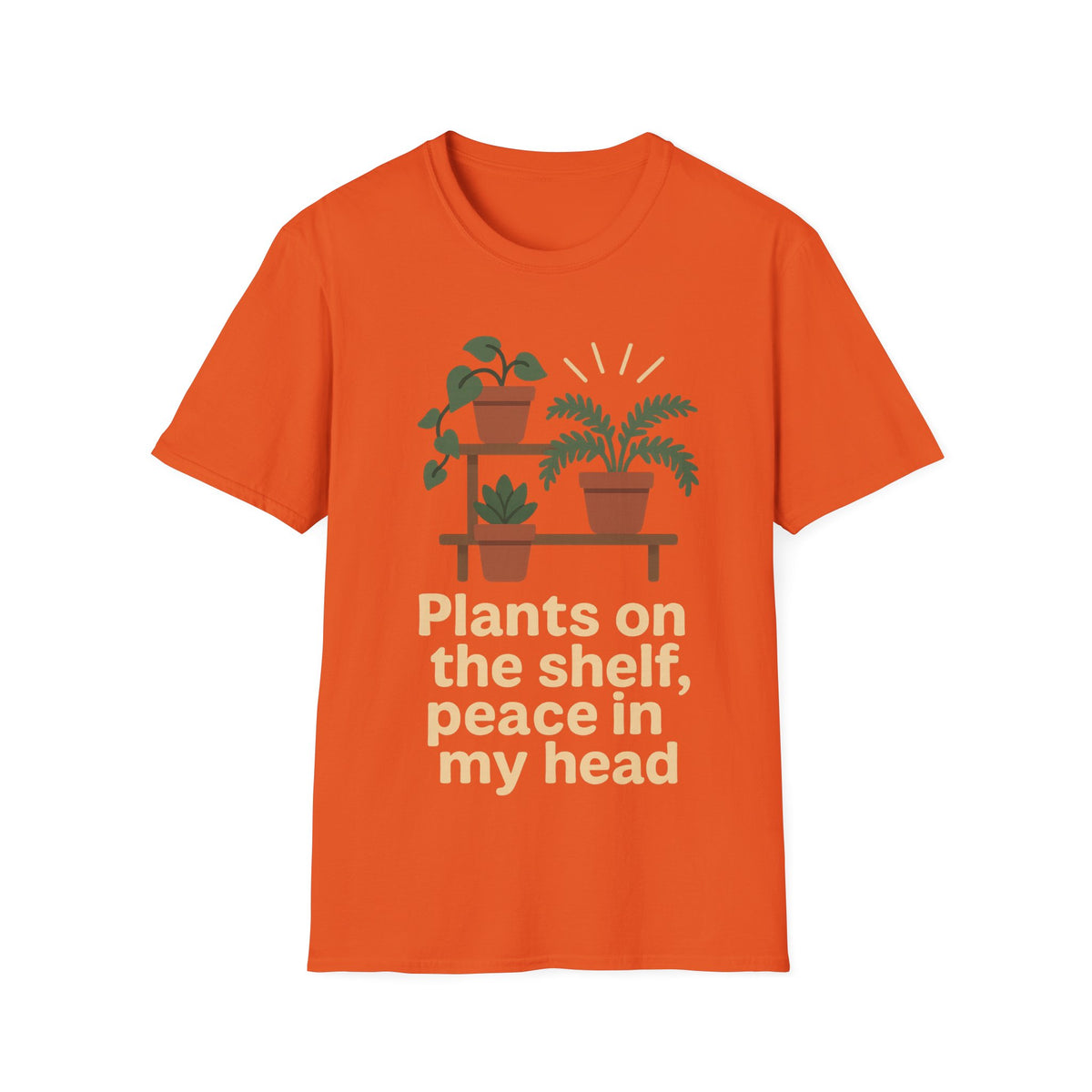 Plant Lover T‑Shirt — “Plants on the shelf, peace in my head” Graphic Tee - Trending Now - September 2026