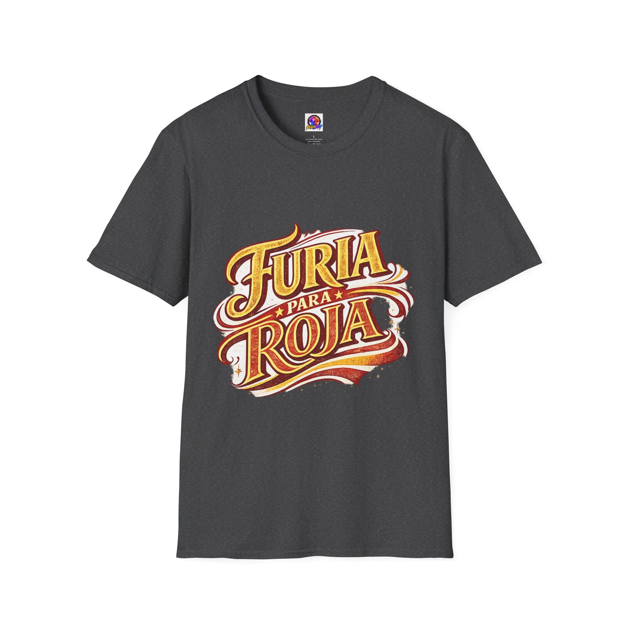 Spain Furia Para Roja Graphic T-Shirt — Bold Spanish Script Tee for Fans & Celebrations