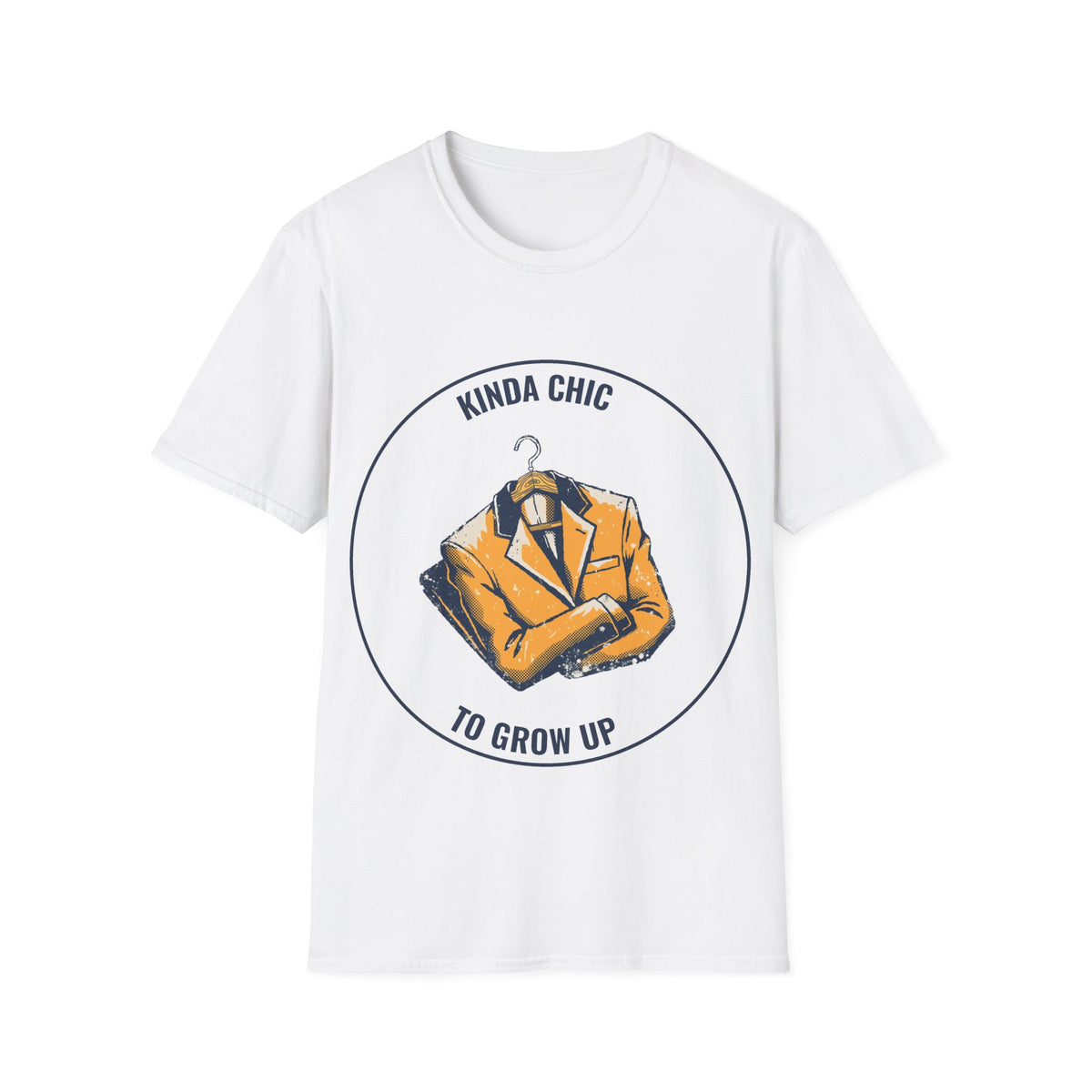 "Kinda Chic To Grow Up" Vintage Suit Blazer Graphic Tee - Funny Corporate Adulting White T-Shirt - Trending Now - September 2026