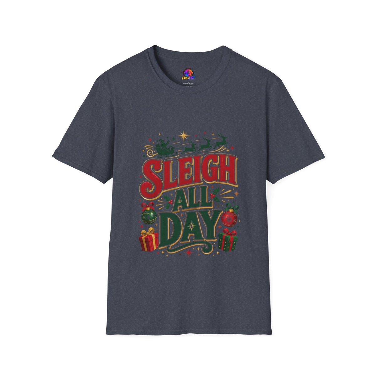 Sleigh All Day Christmas T-Shirt