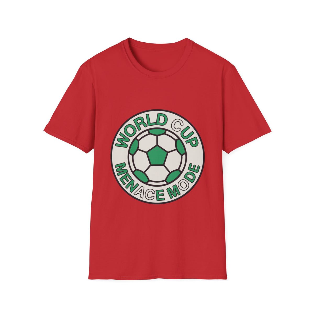 World Cup Menace Mode T-Shirt — Soccer Fan Graphic Tee - Trending Now - August 2026