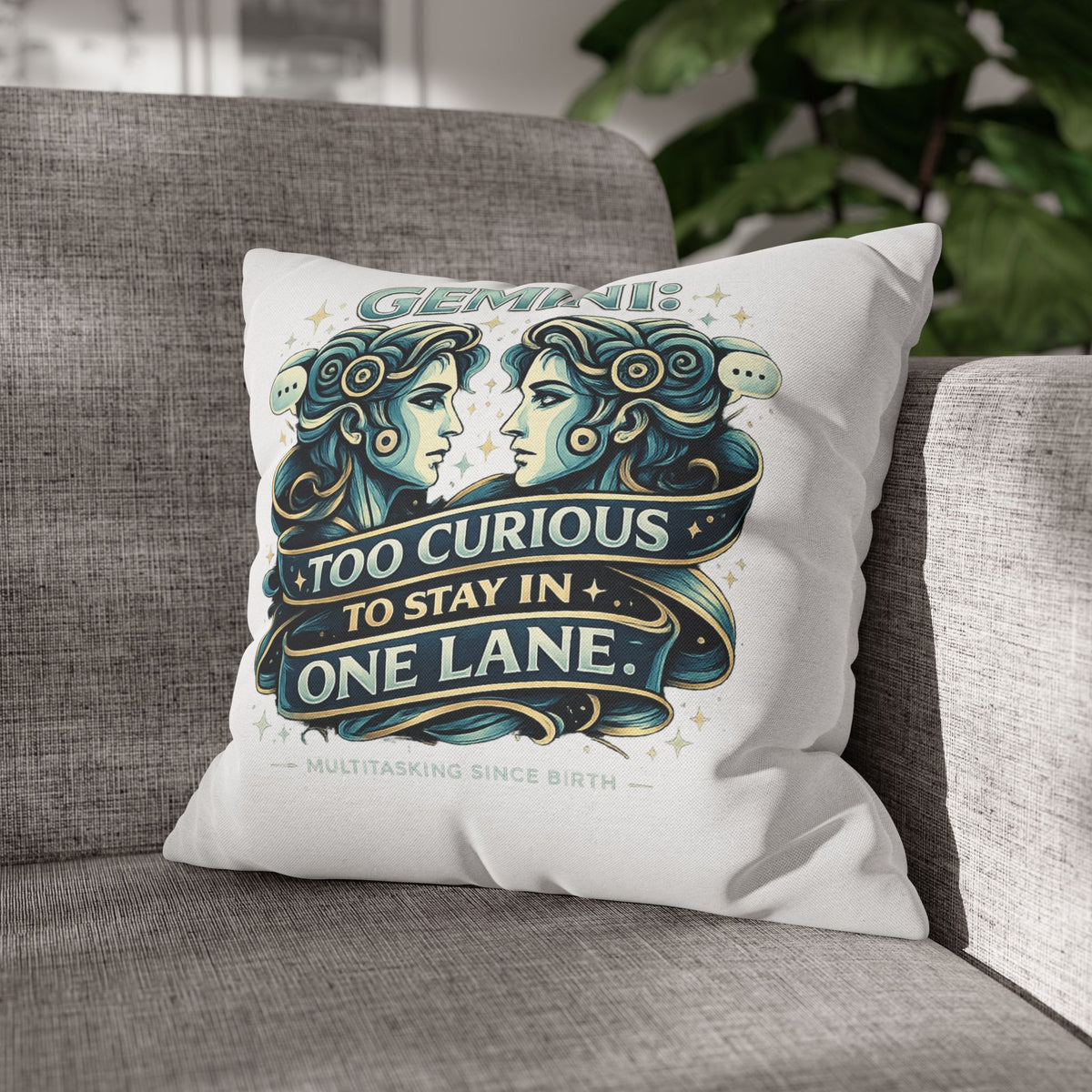 Gemini Pillowcase — “Too Curious to Stay in One Lane” Zodiac Decorative Pillow
