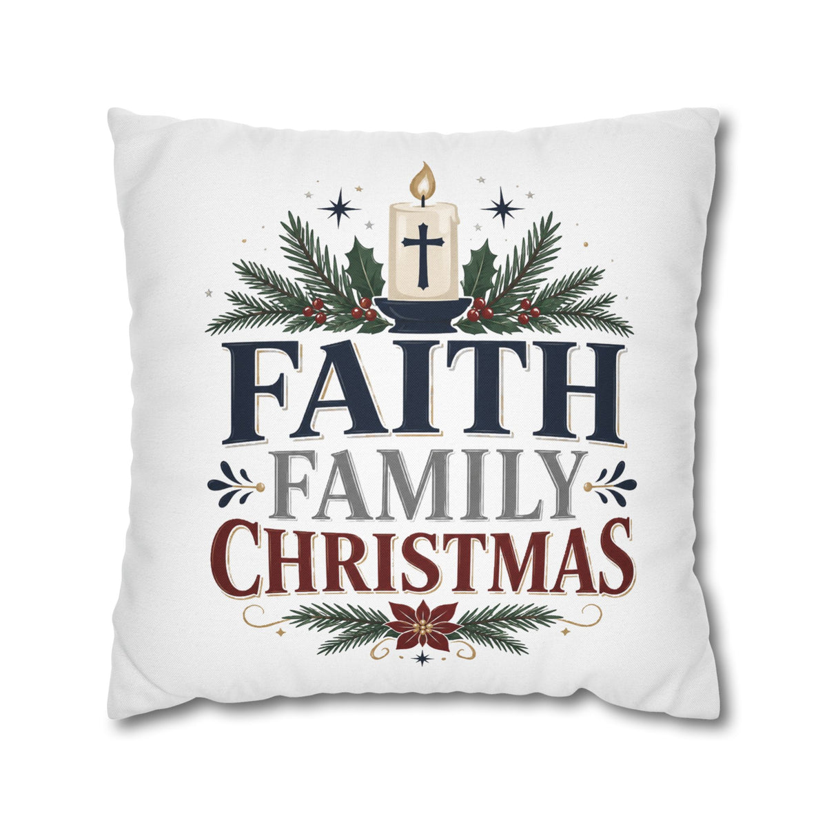 Faith Family Christmas Pillowcase – Holiday Decorative Throw Pillow Cover