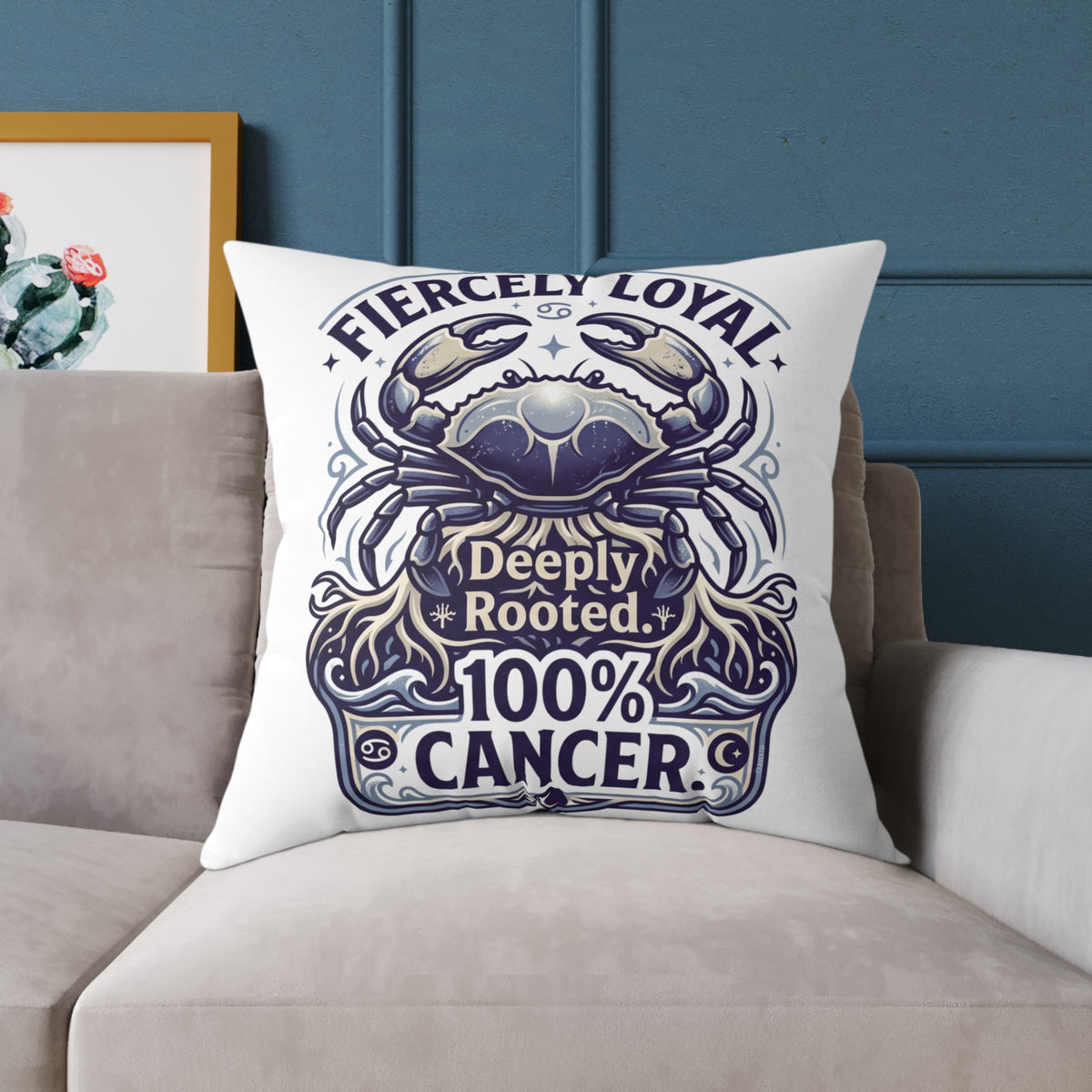 Cancer Zodiac Fiercely Loyal Square Poly Canvas Pillow