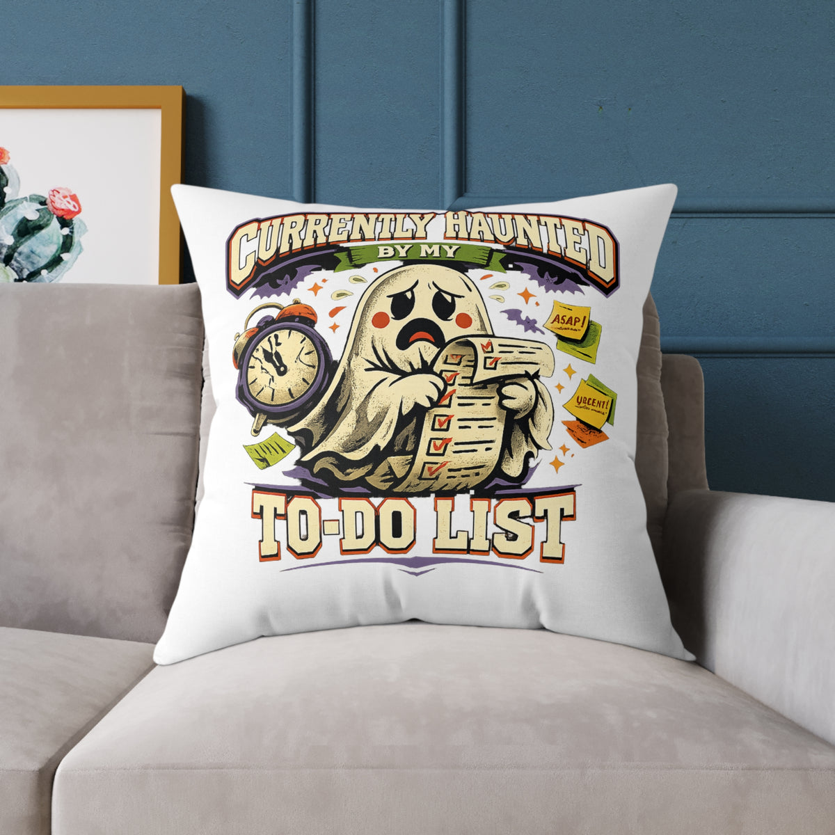Halloween Square Poly Canvas Pillow — “Currently Haunted by My To-Do List” Halloween Ghost Decorative Throw Pillow