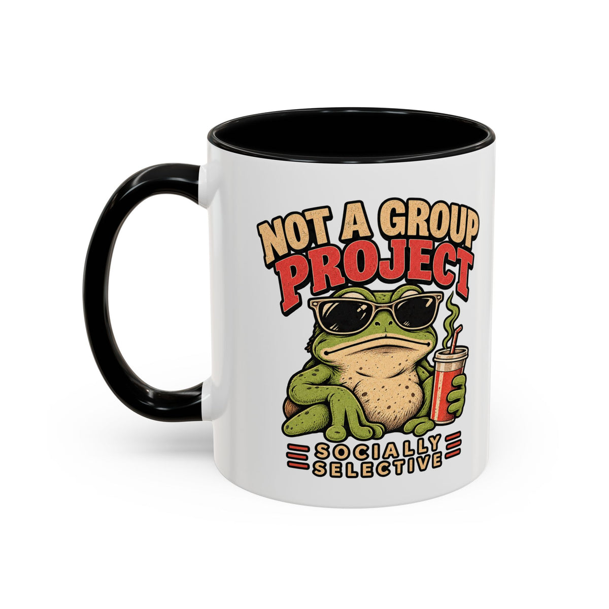 Funny And Witty "Not A Group Project" Accent Coffee Mug (11, 15oz)